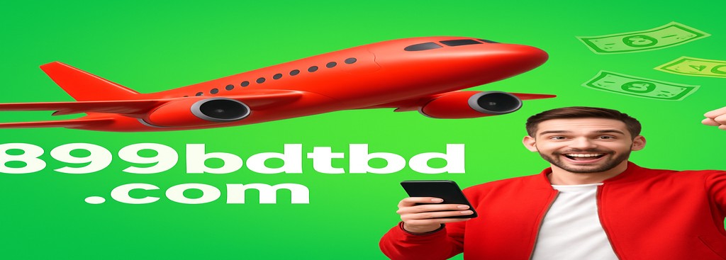 899BDT অ্যাভিয়েটর – সময়মতো নগদ তুলে বাংলাদেশের বাস্তব টাকা জয় করুন